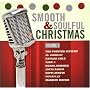 Smooth & Soulful Christmas, Vol. 1