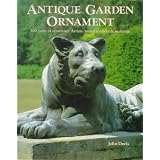 Antique Garden Ornaments by John P. S. Davis