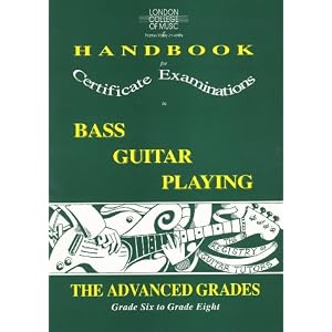 Rgt Bass Guitar Playing Advanced Gr 68 L (London College of Music Handbooks for Certificate Examinations in Bass Guitar Playing) [Paperback]