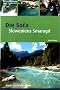 Die Soca: Sloweniens Smaragd - Kajak und Urlaubsf�hrer