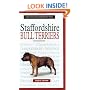 A New Owner's Guide to Staffordshire Bull Terriers (A new owner's guide to)