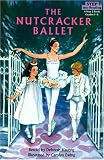 The Nutcracker Ballet (Step-Into-Reading, Step 3)