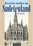 Produkt-Bild: Historische Ansichten vom Sudetenland