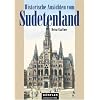 Historische Ansichten vom Sudetenland