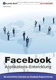 Das große Buch: Facebook Applikations-Entwicklung von Andre Wussow für  &euro;