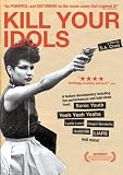 Review Palm Pictures / Umvd  / Kill Your Idols