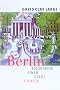 Berlin. Biographie einer Stadt.