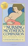 The Nursing Mother's Companion, Fifth Revised Edition (Nursing Mother's Companion (Paperback))