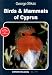 Birds and Mammals of Cyprus (Nature of Cyprus)