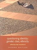 QUESTIONING IDENTITY (Understanding Social Change)