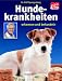  : Hundekrankheiten erkennen und behandeln