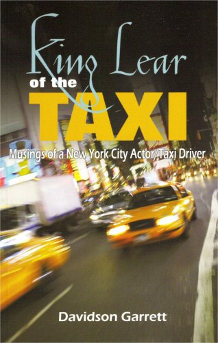 King Lear of the Taxi: Musings of a New York City Actor/Taxi Driver