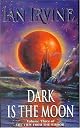 Dark Is the Moon (The View From the Mirror, Book 3)