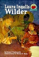 Laura Ingalls Wilder (On My Own Biography)