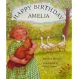 Happy Birthday, Amelia by  Nicola Moon and Jenny Jones