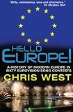 Hello Europe! : how a song contest shaped the face of a continent