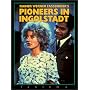 Pioneers In Ingolstadt