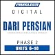 Dari Persian Phase 2, Unit 06-10: Learn to Speak and Understand Dari Persian with Pimsleur Language Programs