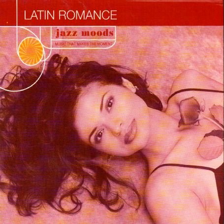 CD-Charts  Music : Jazz Moods: Latin Romance