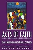 Acts of Faith : Daily Meditations for People of Color