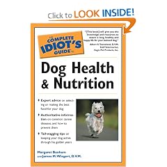 The Complete Idiot's Guide to Dog Health & Nutrition