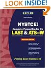 Kaplan NYSTCE: Complete Preparation for the LAST & ATS-W, Second Edition