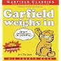 Garfield Weighs in (Garfield Classics)