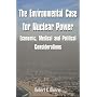 The Environmental Case for Nuclear Power: Economic, Medical, and Political Considerations