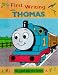 First Writing with Thomas (Get a Good Start with Thomas)