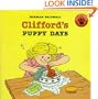 Clifford's Puppy Days (Clifford, the Big Red Dog)