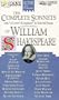 The Complete Shakespeare Sonnets of William Shakespeare: With "A Lover's Complaint & Selected Songs (Ultimate Classics)