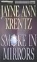 Smoke in Mirrors