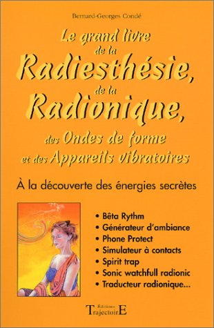 City Travel Guides Discounted  Livres : Le Grand Livre de la radiesthésie et de la radionique