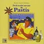 Petit trait� savant du Pastis