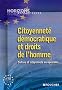 Citoyennet� d�mocratique et droits de l'homme : Culture et citoyennet� europ�ennes