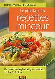 Petit livre des recettes minceur, nouvelle �dition