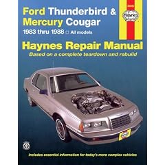 Ford Thunderbird and Mercury Cougar 1983 Thru 1988, Automobil Repari Manual (Haynes 1338)
