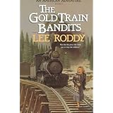 the gold train bandits an american adventure book 8