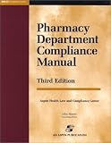  : Pharmacy Department Compliance Manual (Ahlcc Compliance Series)