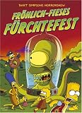 Zoom Produkt-Bild: Bart Simpsons Horrorshow Band 03: Fr&ouml;hlich-fieses F&uuml;rchtefest