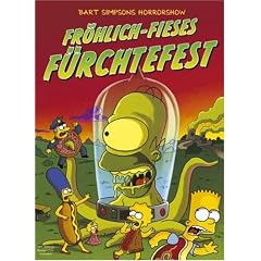 Bart Simpsons Horrorshow Band 03: Fr�hlich-fieses F�rchtefest