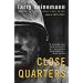Close Quarters: A Novel