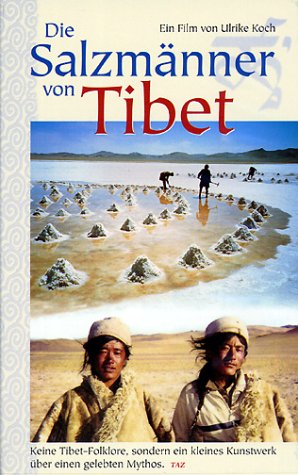 Die Salzmänner von Tibet