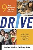 Drive: 9 Ways to Motivate Your Kids to Achieve