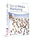Social Media Marketing: Erfolgreiche Strategien für Sie und Ihr Unternehmen