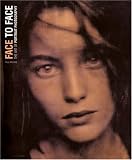 Face to Face: The Art of Portrait Photography
