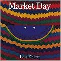 Market Day (A Story Told With Folk Art) (Illustrated) (Reinforced Hardcover)