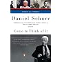 Come to Think of It: Commentaries from National Public Radio's Senior News Analyst