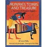 Mummies, Tombs, and Treasure: Secrets of Ancient Egypt (Vol 1)