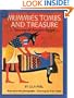Mummies, Tombs, and Treasure: Secrets of Ancient Egypt (Vol 1)